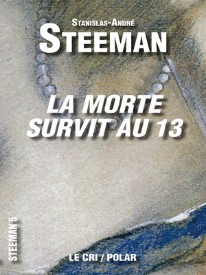 cover image of La Morte survit au 13